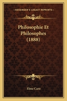 Philosophie Et Philosophes... 1011193361 Book Cover