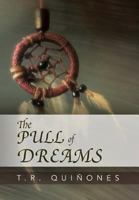 The Pull of Dreams 1469153068 Book Cover