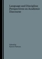 Language and Discipline Perspectives on Academic Discourse 1443800465 Book Cover