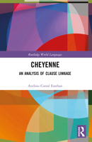 Cheyenne: An Analysis of Clause Linkage 1032319992 Book Cover