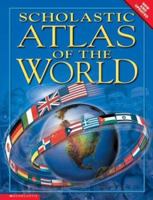 Scholastic Atlas Of The World 0439554969 Book Cover