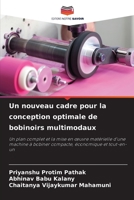 Un nouveau cadre pour la conception optimale de bobinoirs multimodaux 6205762412 Book Cover