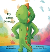 My Little Dinosaur B0CJLF742K Book Cover