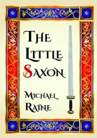 The Little Saxon 1326562045 Book Cover