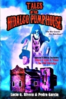 Tales of the Hidalgo Pump House 0998996548 Book Cover