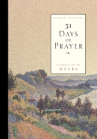 31 Days of Prayer Journal (31 Days Series) 1576730999 Book Cover