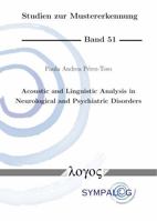 Acoustic and Linguistic Analysis in Neurological and Psychiatric Disorders 3832559035 Book Cover
