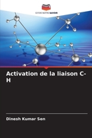 Activation de la liaison C-H (French Edition) 6207512359 Book Cover