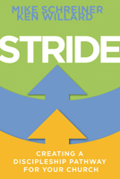 Stride: Creating a Discipleship Pathway for Your Church 1501849220 Book Cover