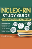 NCLEX-RN Study Guide Practice Questions & Vocabulary Edition 2 Books In 1! Complete Review & Practice Questions null Book Cover