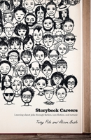 Storybook Careers: Learning about jobs through fiction, non-fiction and memoir 0999693638 Book Cover