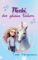Flocki, das geheime Einhorn (German Edition) 3384021118 Book Cover