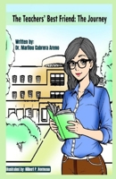 THE TEACHER’S BESTFRIEND: The Journey 6214955457 Book Cover