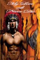 My Love Will Never Die 151206792X Book Cover