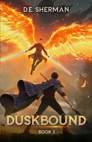 Duskbound 2: A LitRPG Adventure B0FRZ7GLSM Book Cover