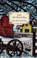 Life: The Way It Was 0533163897 Book Cover