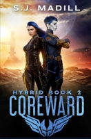 Coreward (Hybrid) 1650119267 Book Cover