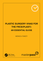 Plastic Surgery Vivas for the Frcs (Plast): An Essential Guide 1138388211 Book Cover
