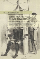 Who Fears Hell Runs Toward It: On the Christian Metaphysical Foundations of the American Penitentiary and the Missing Image of Resistance in Foucault's Discipline and Punish 108633275X Book Cover