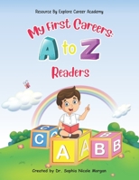 My First Careers A to Z Simple Readers B0GX2GFNR9 Book Cover