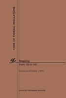 Code of Federal Regulations Title 46, Shipping, Parts 156-165, 2019 1640246924 Book Cover