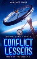 Conflict Lessens: Sapphic Space Fantasy (Magic Of The Galaxy) 1959981560 Book Cover