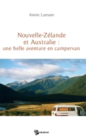 Nouvelle Zélande et Australie: une belle aventure en campervan (French Edition) 2748333950 Book Cover
