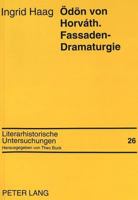 Oedoen Von Horváth. Fassaden-Dramaturgie: Beschreibung Einer Theatralischen Form 3631483902 Book Cover