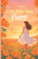 California Poppy B0GS1MMSR2 Book Cover