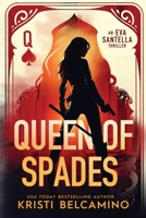Queen of Spades: A Vigilante Assassin Thriller 1096688174 Book Cover