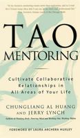 Tao Mentoring: Cultivate Collaborative Relationships in All Areas of Your Life 1569246572 Book Cover