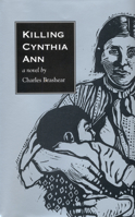 Killing Cynthia Ann 0875654312 Book Cover