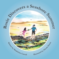 Rosie Discovers a Seashore Summer 1916396356 Book Cover