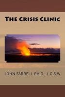 The Crisis Clinic 194552619X Book Cover