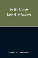 The First and Second Books of Maccabees 9354215130 Book Cover