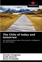 The Chile of today and tomorrow 6203359017 Book Cover