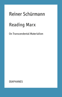 Reading Marx: On Transcendental Materialism 3035802017 Book Cover