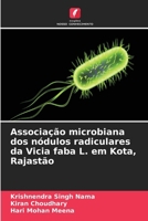 Associação microbiana dos nódulos radiculares da Vicia faba L. em Kota, Rajastão 6630209478 Book Cover