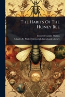 The Habits Of The Honey Bee 1024823970 Book Cover