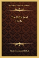 The Fifth Seal 0548811318 Book Cover