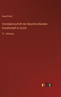 Vierteljahrsschrift der Naturforschenden Gesellschaft in Zürich: 27. Jahrgang 3368009699 Book Cover