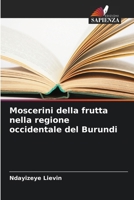 Moscerini della frutta nella regione occidentale del Burundi (Italian Edition) 620879692X Book Cover