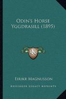 Odin's Horse Yggdrasill 1165887541 Book Cover