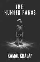 The Hunger Pangs: A Psychological Thriller B0DV3PJKNX Book Cover