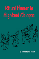 Ritual Humor in Highland Chiapas 0292770294 Book Cover