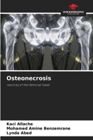 Osteonecrosis: necrosis of the femoral head 6205923726 Book Cover