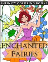 Enchanted Fairies (Adult Coloring Book) 153353523X Book Cover