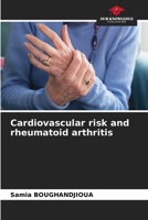 Cardiovascular risk and rheumatoid arthritis 6206009440 Book Cover