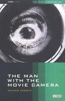 The Man With The Movie Camera : The Film Companion 1860643949 Book Cover