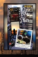 She Stills: SHE SERIES VOLUME 1 B0F274L936 Book Cover